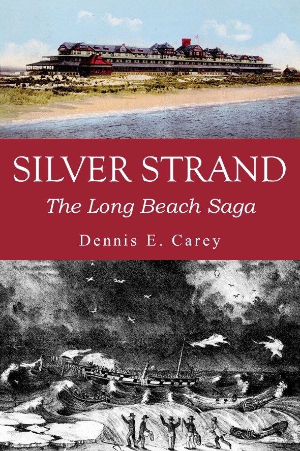 <span>Silver Strand The Long Beach Saga:</span> Silver Strand The Long Beach Saga
